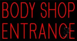 Body Shop Entrance 1 LED Neon Sign