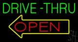 Drive Thru Open with Arrow LED Neon Sign