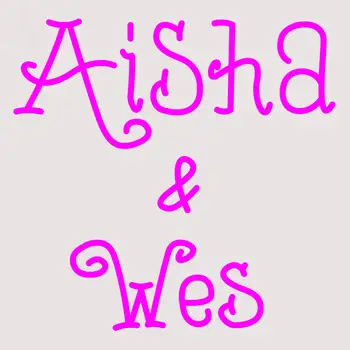 Custom Aisha And Wes Neon Sign 13