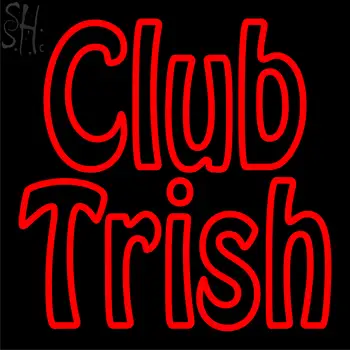 Custom Club Trish Neon Sign 3