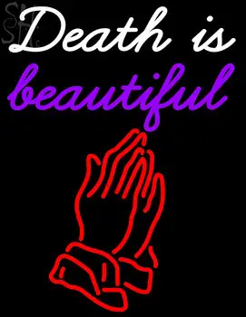 Custom Death Is Beautifull Neon Sign 3