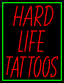 Custom Hard Life Tattoos Neon Sign 11