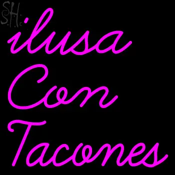 Custom Ilusa Con Tacones Neon Sign 1