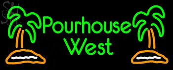 Custom Pourhouse West Neon Sign 1