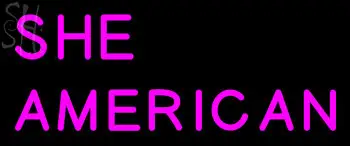 Custom Shes American Neon Sign 2