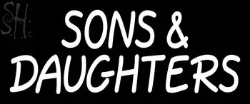 Custom Sons And Daughters Neon Sign 1