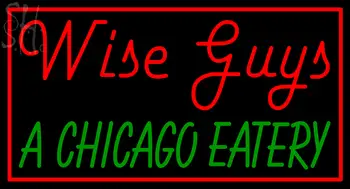 Custom Wise Guys A Chicago Eatery Neon Sign 6