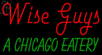 Custom Wise Guys A Chicago Eatery Neon Sign 7
