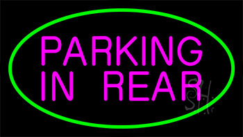 Parking In Rear Green Neon Sign