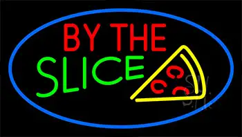 By The Slice Blue Neon Sign