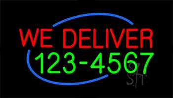 We Deliver With Phone Number Flashing Neon Sign