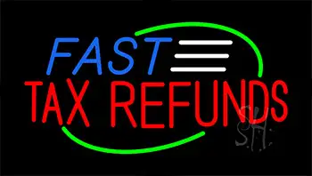 Fast Tax Refunds Animated Neon Sign