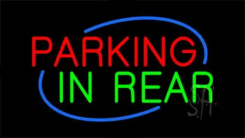 Parking In Rear Flashing Neon Sign