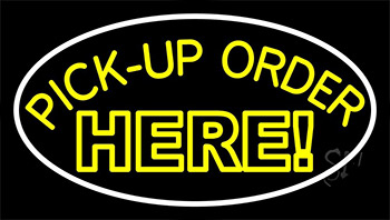 Pick Up Order Here Neon Sign