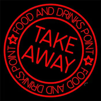 Take Away Food And Drink Point Neon Sign