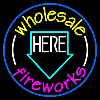 Wholesale Fireworks Here 2 Neon Sign