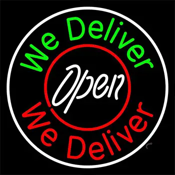 We Deliver Open Neon Sign