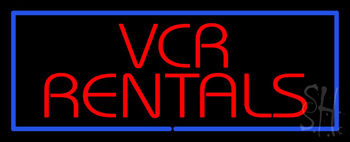 Vcr Rentals Neon Sign