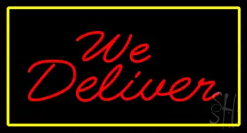 We Deliver Rectangle Yellow Neon Sign