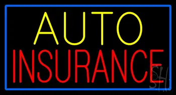 Auto Insurance Blue Border Neon Sign