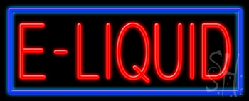 E Liquid Neon Sign