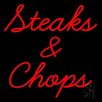 Steaks And Chops Neon Sign