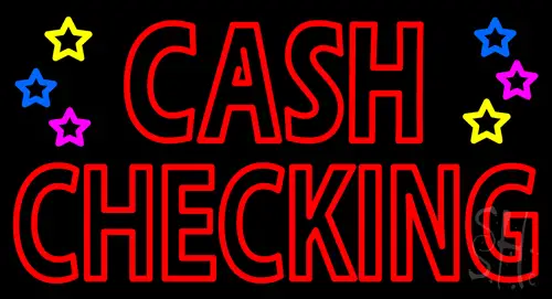 Double Stroke Cash Checking Neon Sign