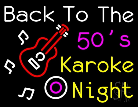 Back To The 50s And 60s Neon Sign