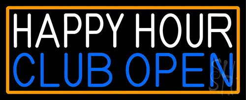 Happy Hour Club Open With Orange Border Neon Sign