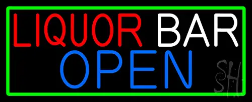 Liquor Bar Open With Green Border Neon Sign