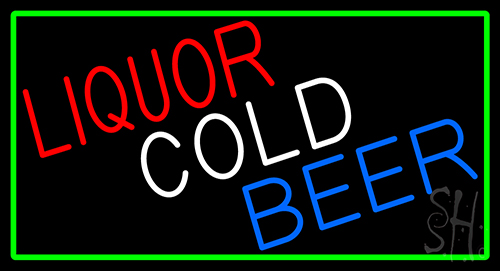 Liquors Cold Beer With Green Border Neon Sign