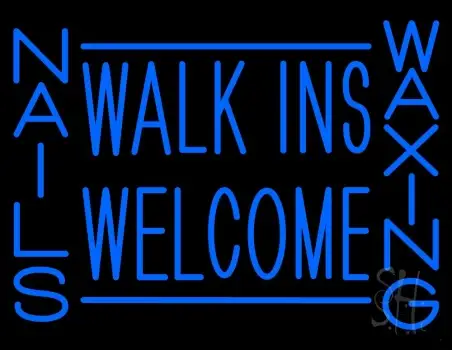 Walk Ins Welcome Nails Hair Neon Sign