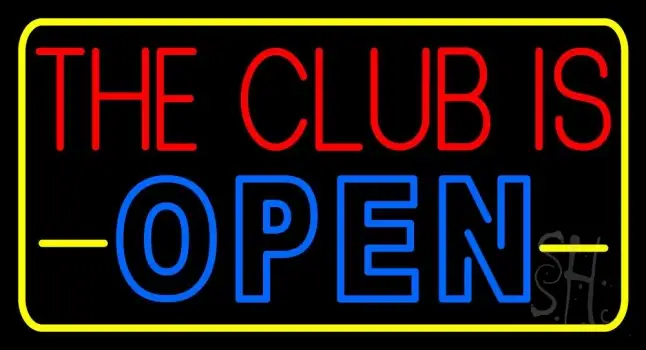 The Club Is Open With Yellow Border Neon Sign