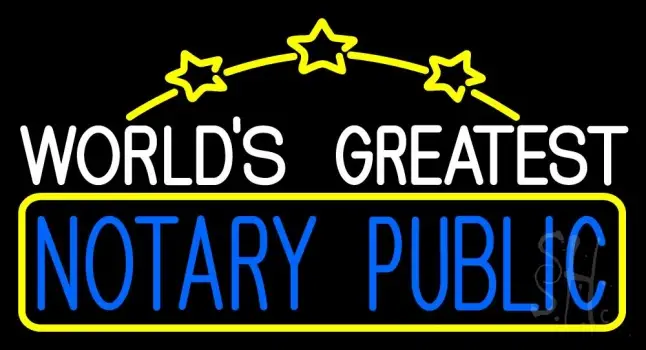 Worlds Greatest Notary Public Neon Sign