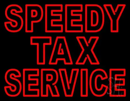 Double Stroke Speedy Tax Service Neon Sign