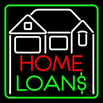 Home Loans With Home Logo And Green Border Neon Sign