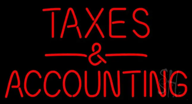Taxes And Accounting Neon Sign