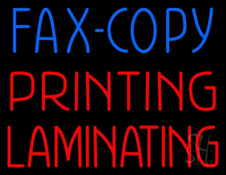 Fax Copy Printing Laminating Neon Sign