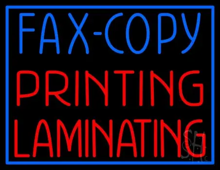 Fax Copy Printing Laminating With Border Neon Sign