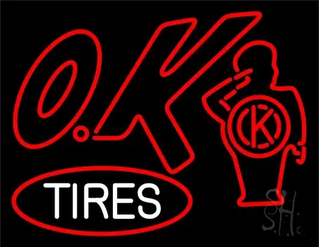 Ok Tires Neon Sign
