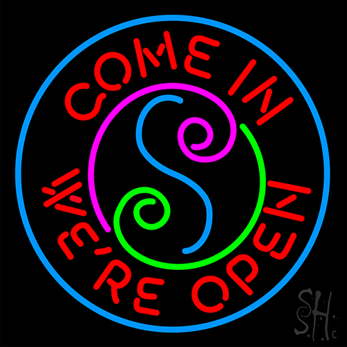 Come In Were Open Neon Sign