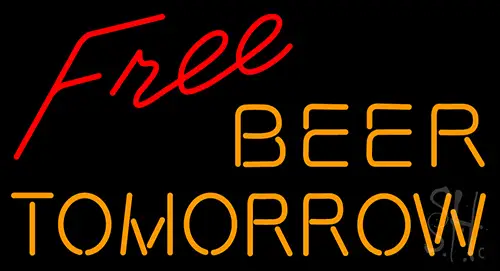 Free Beer Tomorrow Neon Sign