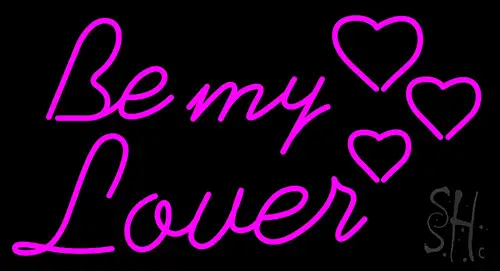 Be My Lover Neon Sign
