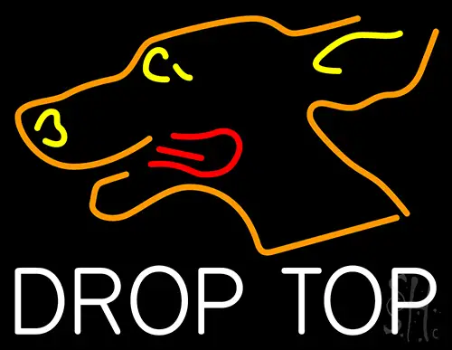 Dog Drop Top Neon Sign