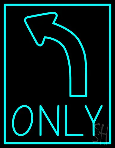 Only Neon Sign