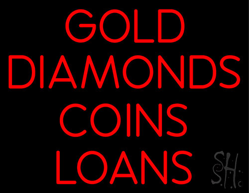 Gold Diamonds Coins Loan Neon Sign