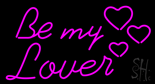 Be My Love Neon Sign
