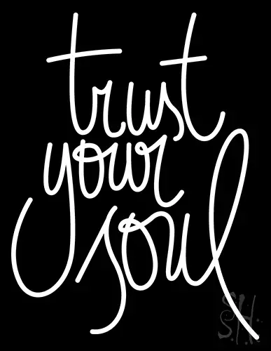 Trust Your Soul Neon Sign
