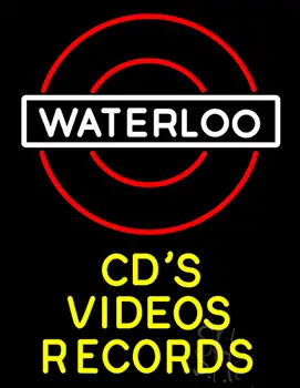 Waterloo Cds Videos Records Neon Sign
