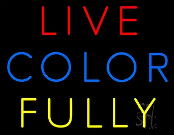 Live Color Fully Neon Sign